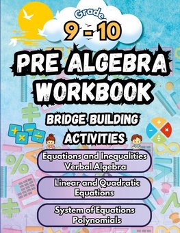Summer Math Pre Algebra Workbook Grade 9-10 Bridge Building Activities