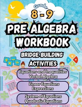 Summer Math Pre Algebra Workbook Grade 8-9 Bridge Building Activities