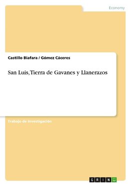 San Luis, Tierra de Gavanes y Llanerazos