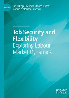 Job Security and Flexibility