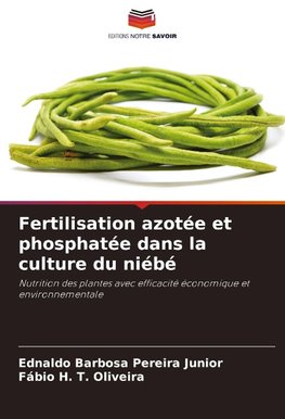 Fertilisation azotée et phosphatée dans la culture du niébé
