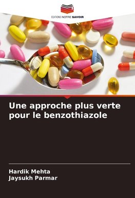 Une approche plus verte pour le benzothiazole
