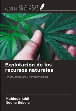 Explotación de los recursos naturales