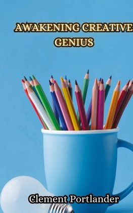 Awakening Creative Genius