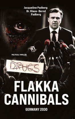 Flakka Cannibals