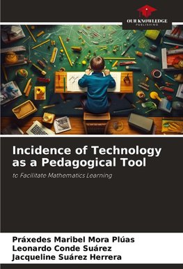 Incidence of Technology as a Pedagogical Tool