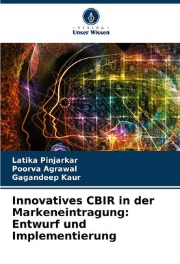 Innovatives CBIR in der Markeneintragung: Entwurf und Implementierung