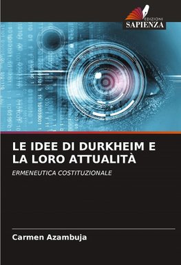 LE IDEE DI DURKHEIM E LA LORO ATTUALITÀ