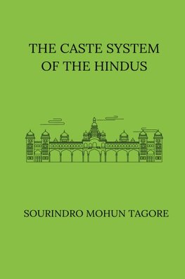 The Caste System of the Hindus