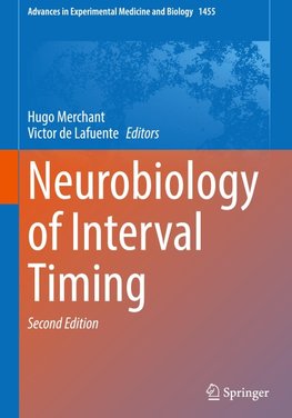 Neurobiology of Interval Timing