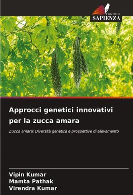 Approcci genetici innovativi per la zucca amara