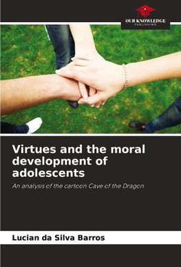 Virtues and the moral development of adolescents