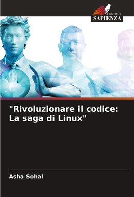 "Rivoluzionare il codice: La saga di Linux"