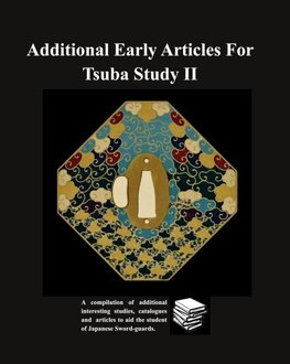 Additional Early Articles For Tsuba Study II
