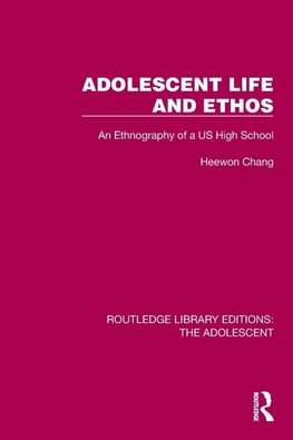 Adolescent Life and Ethos