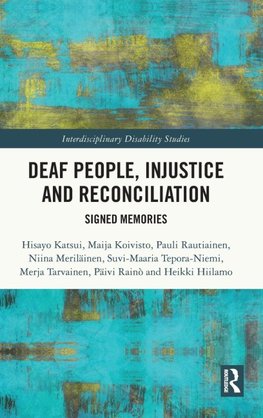 Deaf People, Injustice and Reconciliation