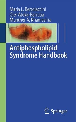 Khamashta, M: Antiphospholipid Syndrome Handbook