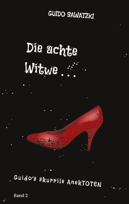 Die achte Witwe