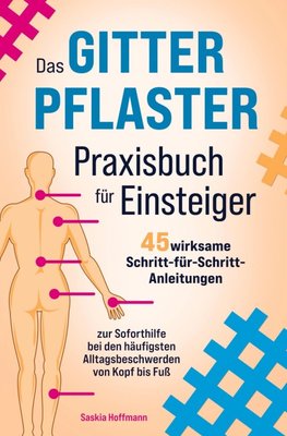 Das Gitterpflaster-Praxisbuch für Einsteiger