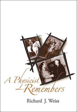 PHYSICIST REMEMBERS,A