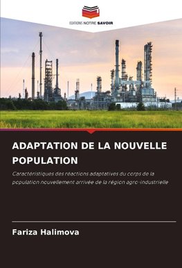 ADAPTATION DE LA NOUVELLE POPULATION