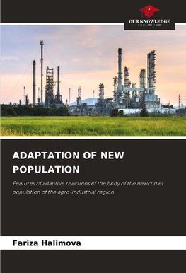 ADAPTATION OF NEW POPULATION