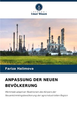 ANPASSUNG DER NEUEN BEVÖLKERUNG
