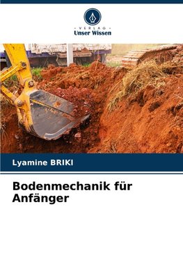 Bodenmechanik für Anfänger