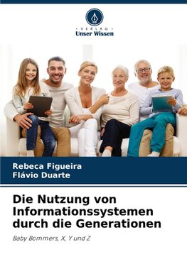 Die Nutzung von Informationssystemen durch die Generationen