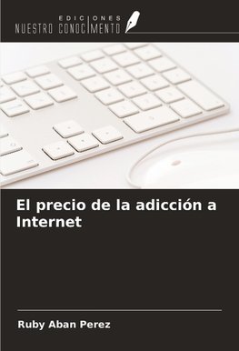 El precio de la adicción a Internet
