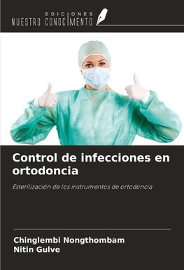 Control de infecciones en ortodoncia