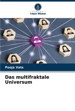 Das multifraktale Universum
