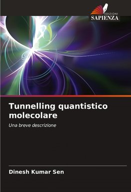 Tunnelling quantistico molecolare