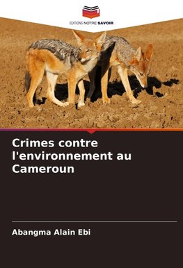 Crimes contre l'environnement au Cameroun