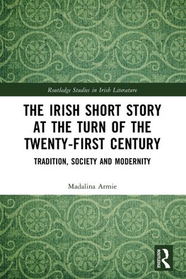 The Irish Short Story at the Turn of the Twenty-First Century