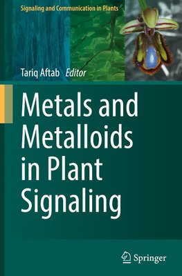 Metals and Metalloids in Plant Signaling