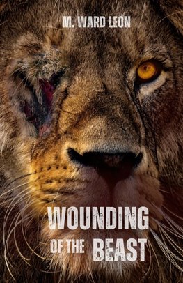 Wounding of the Beast