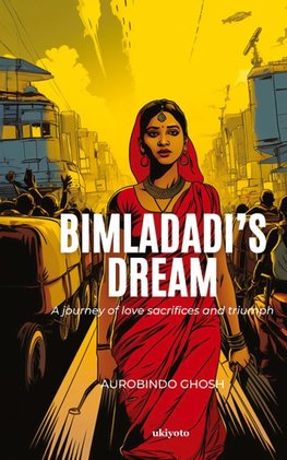 Bimladadi's Dream