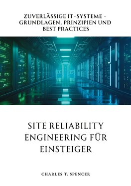 Site Reliability Engineering für Einsteiger