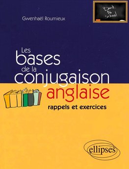 Les bases de la conjugaison anglaise - rappels et exercices