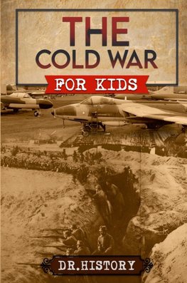 The Cold War for Kids