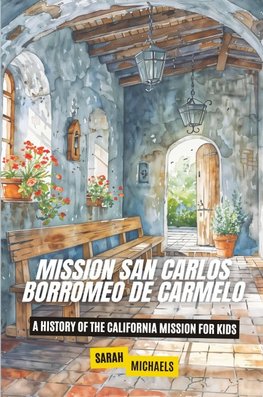 Mission San Carlos Borromeo de Carmelo