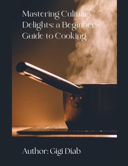 Mastering Culinary Delights