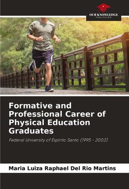 Formative and Professional Career of Physical Education Graduates