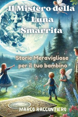 Il Mistero della Luna Smarrita