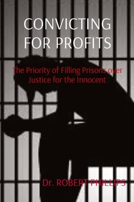 CONVICTING FOR PROFITS