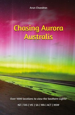 Chasing Aurora Australis