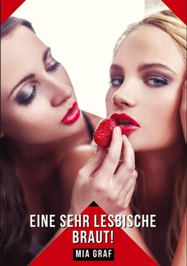 Eine sehr lesbische Braut!