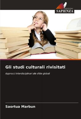 Gli studi culturali rivisitati
