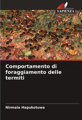 Comportamento di foraggiamento delle termiti